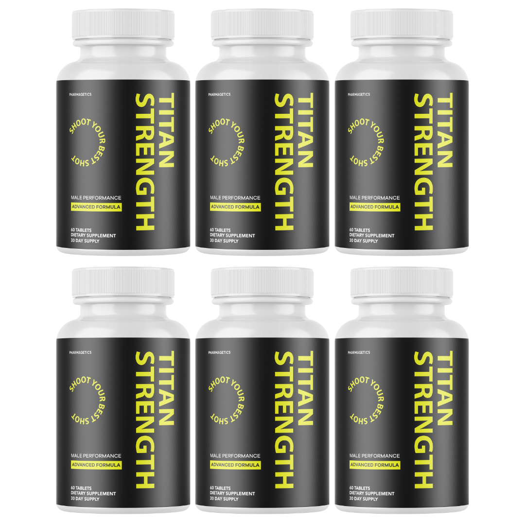 Titan Strength Pills Titan Strength Max Strength Formula - 6 Bottles